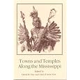 Towns and Temples Along the Mississippi