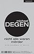 Nicht alle waren M�rder