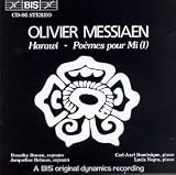 Olivier Messiaen: Harawi; Poemes pour Mi