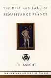 The rise and fall of Renaissance France
