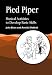 Pied Piper: Musical Activities to Develop Basic Skills