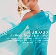 Famous 1 - The Finest Female Jazz Today (exklusiv bei Amazon.de)