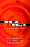 Depression and Personality: Conceptual and Clinical Challenges