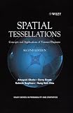Spatial Tessellations: Concepts and Applications of Voronoi Diagrams (Wiley Series in Probability and Statistics)