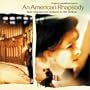 An American Rhapsody