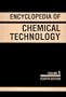 Kirk-Othmer Encyclopedia of Chemical Technology, A to Alkaloids (Volume 1)