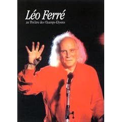 L�o Ferr� : Au Th��tre des Champs-�lys�es