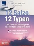 12 Salze, 12 Typen