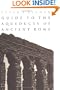 Guide to the Aqueducts of Ancient Rome