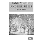 Jane Austen and Her Times by  G.E. Mitten