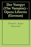 Der Vampyr (The Vampire) (German Edition)