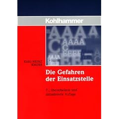 Die Gefahren der Einsatzstelle (Taschenbuch)