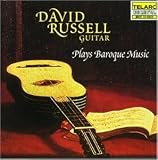 David Russell Plays Baroque Music