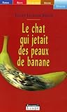 The Cat Who Went Bananas