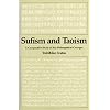 Sufism and Taoism: A Comparative Study of Key Philosophical Concepts
