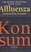 Search : Affluenza. Zeitkrankheit Konsum.
