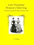 Late Victorian Women's Tailoring: The Direct System of Ladies' Cutting (1897