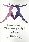Coach's Manual: Choreography and Style for Skaters