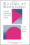 Realms Of Knowledge: Academic Departments In Secondary Schools (Education Policy Perspectives)