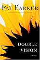 Double Vision: A Novel