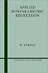 Applied Nonparametric Regression (Econometric Society Monographs)