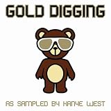 Gold Digging: As Sampled by Kanye West
