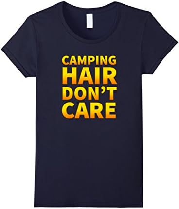 Women's Camping Hair Don't Care T-Shirt - Camping Hair Don't Care Large Navy