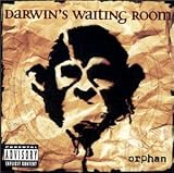 Darwin's Waiting Room - Orphan
