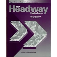 New Headway English Course: Workbook (Without Key) Upper-intermediate l (New Headway English Course)