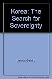 Korea : the search for sovereignty