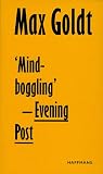 Mind-boggling. Evening Post. Kolumnen Nr. 96 - 108, Some other Stuff - Max Goldt