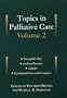 Topics in Palliative Care: Volume 2