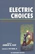 Electric Choices: Deregulation and the Future of Electric Power