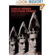 Public Selves and Political Stages (Routledge Harwood Contemporary Theatre Studies) by Leigh Woods