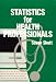 Book Statistics for Health Professionals