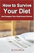 How to Survive Your Diet and Conquer Your Food Issues Forever