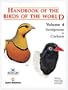 Handbook of the Birds of the World. Volume 4: Sandgrouse to Cuckoos (Handbooks of the Birds of the World)