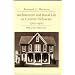 Architecture and Rural Life Central Delaware: 1700-1900