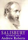 Salisbury: Victorian Titan
