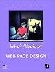 Who's Afraid of Web Page Design? (Who's Afraid of)