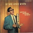 If You Only Knew by Jimmy Scott