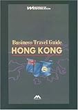 Business travel guide to Hong Kong