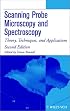 Scanning Probe Microscopy and Spectroscopy: Theory, Techniques, and Applications