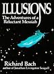 Illusions: The Adventures of a Reluctant Messiah