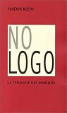 No Logo : La tyrannie des marques