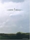 Contre-images : Catalogue d\'exposition