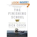 The Finishing School: Earning the Navy SEAL Trident