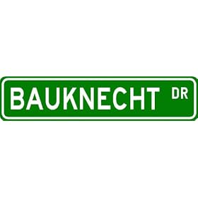 BAUKNECHT Street Sign ~ Personalized Family Lastname Sign ~ Gameroom, Basement, Garage Sign Novelty** ALUMINUM