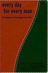 Every Day for Every Man: 365 Readings for Those Engaged in the Battle (The Every Man Series)