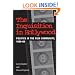 The Inquisition in Hollywood: Politics in the Film Community, 1930-60